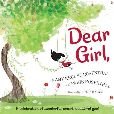 Dear girl by Amy Krouse Rosenthal and Paris Rosenthal