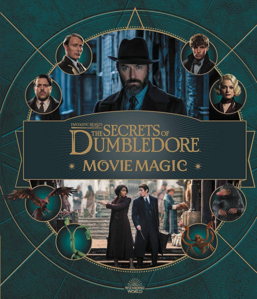 Fantastic Beasts – The Secrets of Dumbledore: Movie Magic/ Фантастические твари Тайны Дамблдора. Путеводитель по фильму/ Книги на английском языке