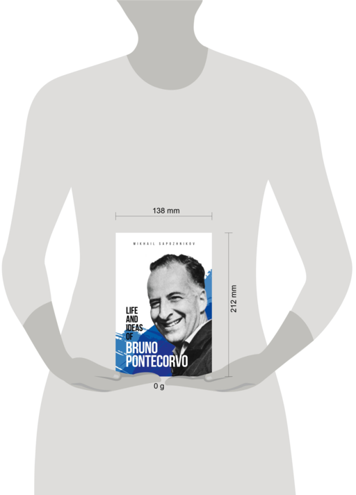 Life and ideas of Bruno Pontecorvo