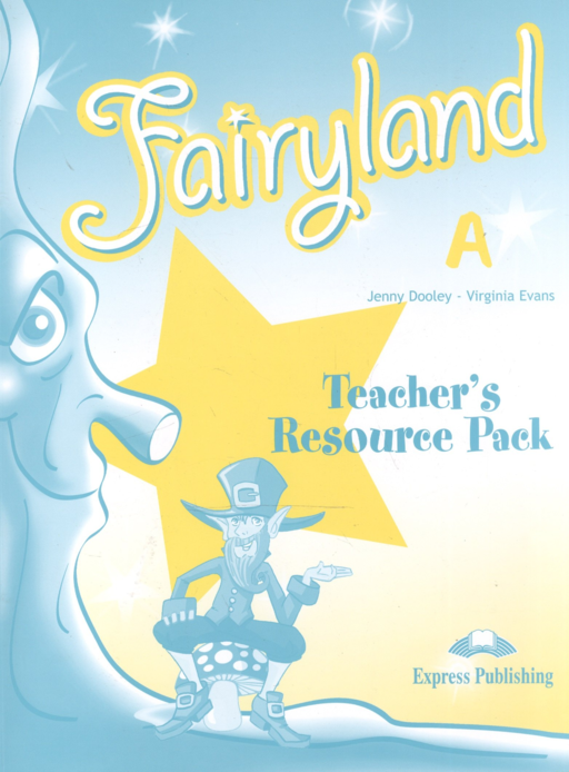 Fairyland 3. Teacher's Resource Pack